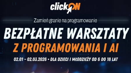 ZAMIEŃ GRANIE NA PROGRAMOWANIE - WARSZTATY